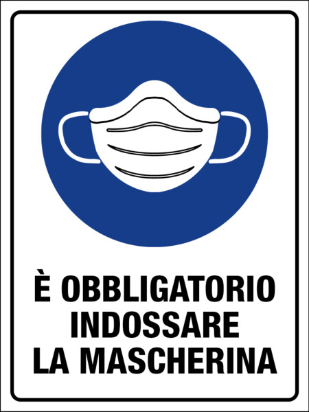 Cartello obbligatorio indossare la mascherina ...
